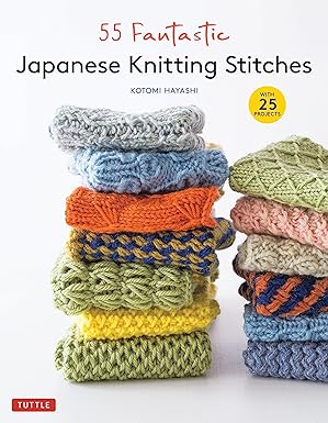 55 Fantastic Japanese Knitting Stitches: (Includes 25 Projects) - MPHOnline.com