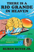 There is a Rio Grande in Heaven - MPHOnline.com