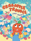 Crabapple Trouble : (A Graphic Novel) - MPHOnline.com