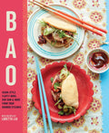 Bao: Asian-Style Fluffy Buns, Dim Sum & More from Your Bamboo Steamer - MPHOnline.com