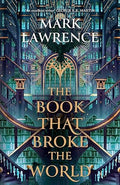 The Library Trilogy #02: The Book That Broke the World - MPHOnline.com