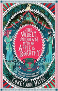 The Widely Unknown Myth of Apple & Dorothy - MPHOnline.com