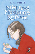 A Puffin Book: Mistress Masham`S Repose - MPHOnline.com