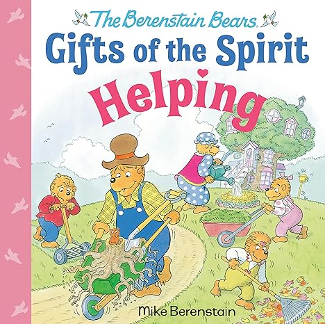 Helping (Berenstain Bears Gifts of the Spirit) - MPHOnline.com