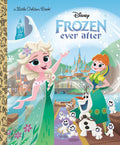 A Little Golden Book: Disney Frozen - Ever After - MPHOnline.com