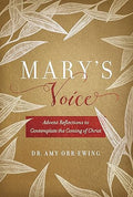 Mary's Voice: Advent Reflections to Contemplate the Coming of Christ - MPHOnline.com