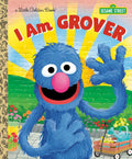 A Little Golden Book: Sesame Street - I Am Grover - MPHOnline.com