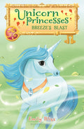 Unicorn Princesses #5 Breeze`S Blast - MPHOnline.com