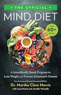 The Official MIND Diet: A Scientifically Based Program to Lose Weight and Prevent Alzheimer's Disease - MPHOnline.com