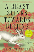 A Beast Slinks Towards Beijing (US) HB - MPHOnline.com