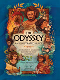 The Odyssey: An Illustrated Guide: A Character-by-Character Guide to the Story of Odysseus - MPHOnline.com