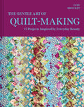 The Gentle Art of Quilt-making - MPHOnline.com