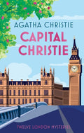 Capital Christie (Agatha Christie’s London Mysteries) - MPHOnline.com