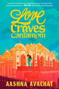 Love in Translation #02: Love Craves Cardamom - MPHOnline.com