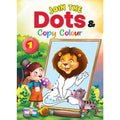 Join The Dots & Copy Colour Book 1 - MPHOnline.com