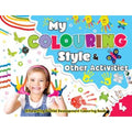 My Colouring Style & Other Activities Book 4 - MPHOnline.com