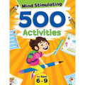 500 Activities Mind Stimulating (AGES 6-9) - MPHOnline.com