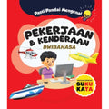 Pasti Pandai Mengenal (Dwibahasa): Pekerjaan & Kenderaan - MPHOnline.com