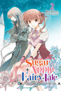 Sugar Apple Fairy Tale 02: The Silver Sugar Master And The Blue Duke - MPHOnline.com