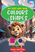My Cute Baby Book: Colours & Shapes - Early Learner Publications - MPHOnline.com