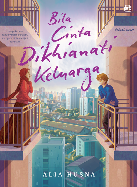 Bila Cinta Dikhianati Keluarga - RUMAA Books/Novel IMAN - MPHOnline.com
