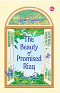 The Beauty of Promised Rizq: Spiritual Reflections on Allah's Blessings Beyond Status, Wealth and Money - IMAN Publication - MPHOnline.com