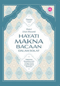 Kunci Solat Khusyuk: Hayati Makna Bacaan Dalam Solat: Bagaimana Menjadikan Solat Sebagai Ibadah yang Mengubah Kehidupan - IMAN Publication - MPHOnline.com