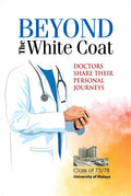 Beyond The White Coat - MPHOnline.com
