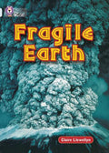 Collins Big Cat: Fragile Earth - MPHOnline.com