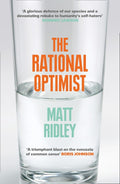 The Rational Optimist - Matt Ridley - MPHOnline.com