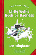LITTLE WOLF`S BOOK  OF BADNESS (FIRST MODERN CLASSICS) - MPHOnline.com