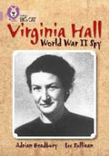 Virginia Hall: World War II Spy (Collins Big Cat Band 18/Pearl) - MPHOnline.com