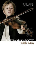 COLLINS CLASSICS: LITTLE MEN:LIFE AT PLUMFIELD WITH - MPHOnline.com