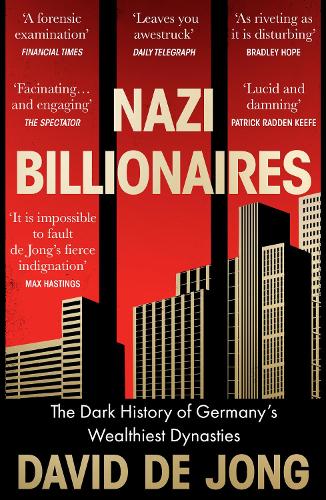 Nazi Billionaires: The Dark History of Germany’s Wealthiest Dynasties - MPHOnline.com