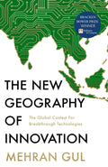 The New Geography of Innovation: The Global Contest for Breakthrough Technologies - MPHOnline.com