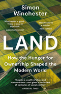 Land : How the Hunger for Ownership Shaped the Modern World - MPHOnline.com