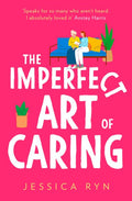 Imperfect Art of Caring - MPHOnline.com