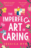 Imperfect Art of Caring (Paperback) - MPHOnline.com