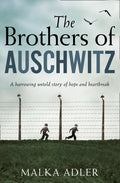 Brothers of Auschwitz - MPHOnline.com