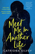 Meet Me in Another Life (Paperback) - MPHOnline.com