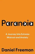 Paranoia: A Journey into Extreme Mistrust and Anxiety - MPHOnline.com