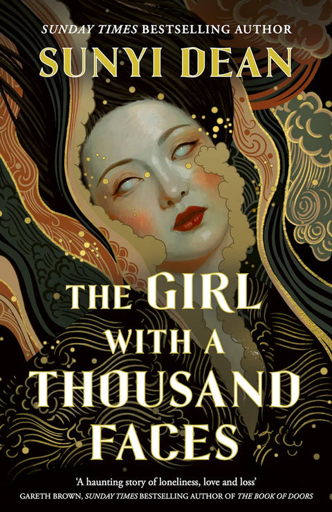 THE GIRL WITH A THOUSAND FACES by Sunyi Dean: A haunting dark urban fantasy set in historical Hong Kong, where ancient myths and local legends combine in a story of ghosts, grief and women who will not forgive. Now at MPHOnline.com.