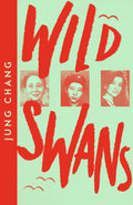 Wild Swans: Three Daughters of China (Collins Modern Classics) - MPHOnline.com