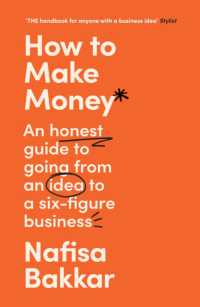 How To Make Money: A New, Honest Guide to Starting and Building a Six-Figure, Successful Business - MPHOnline.com