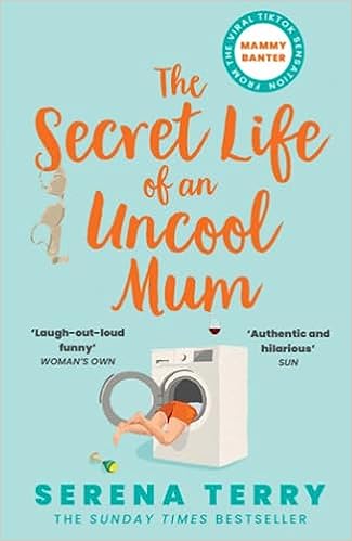 The Secret Life of an Uncool Mum - MPHOnline.com