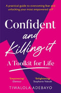 Confident and Killing It - MPHOnline.com
