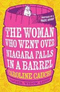 The Woman Who Went Over Niagara Falls in a Barrel - MPHOnline.com