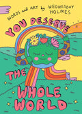 You Deserve the Whole World - MPHOnline.com