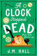 A Clock Stopped Dead - MPHOnline.com