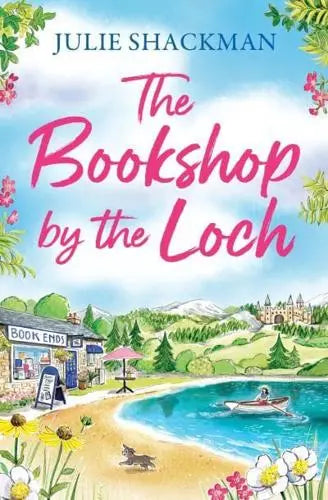 The Bookshop by the Loch (Scottish Escapes #6) - MPHOnline.com